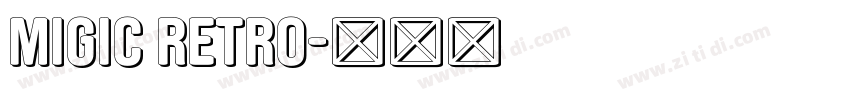 migic retro字体转换